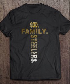 God Family Steelers Tshirts