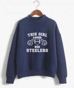 This Girl Loves Her steelers Turtleneck pullovers men women Casual Print hoodie Streetwear Fashion Sweatshirt Fall 3