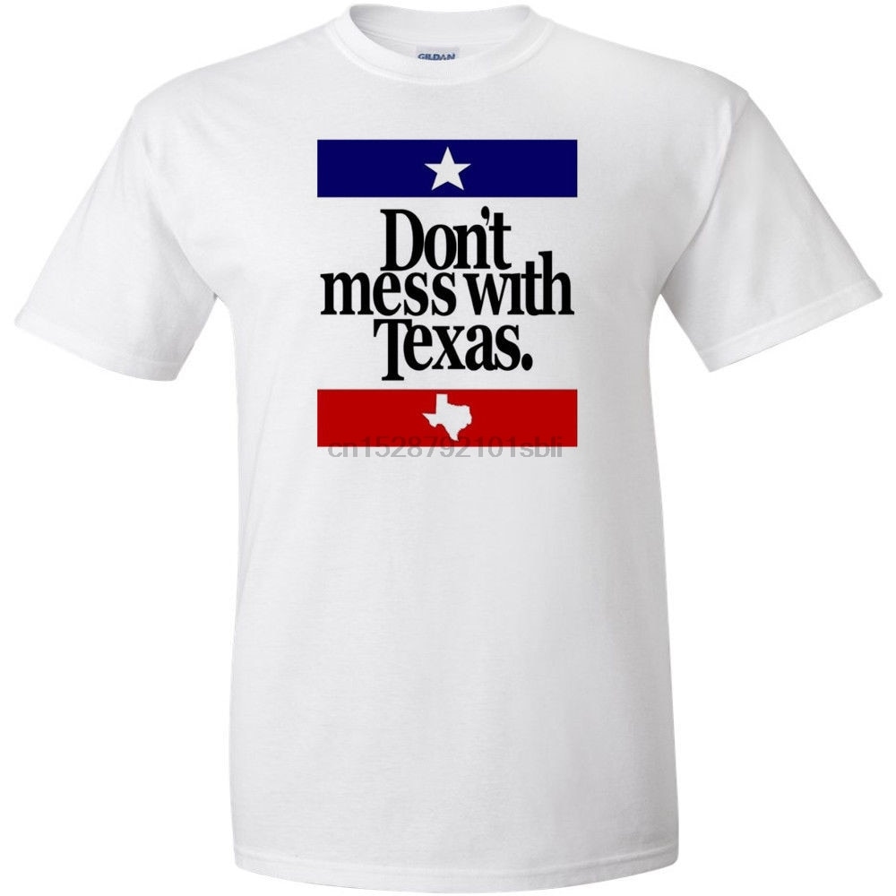 Dont Mess with Texas T-Shirt - Thegiftsports Store