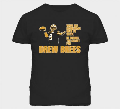 Drew Brees Boogeyman New Orleans Football T Shirt Custom Made Tee Shirt