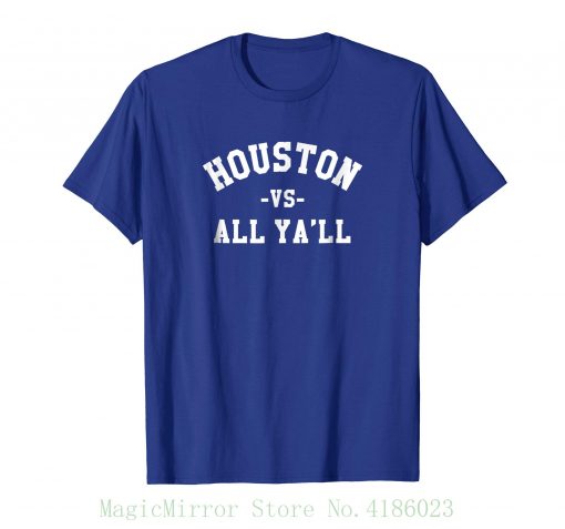 Funny Saying Houston Texas T shirt Texan Pride Shirt Pre cotton Tee Shirt For Men 2