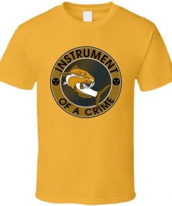 Intrument Of A Crime Nashville Catfish Predators Fan Hockey Gift T Shirt 6