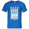 Keep Calm And Be Royal Kansas City T Shirt
