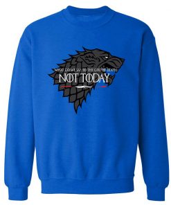 NOT TODAY Sweatshirt Men Game Of Thrones Hoodie Stark Wolf Men s Sweatshirts 2019 Autumn Winter 2
