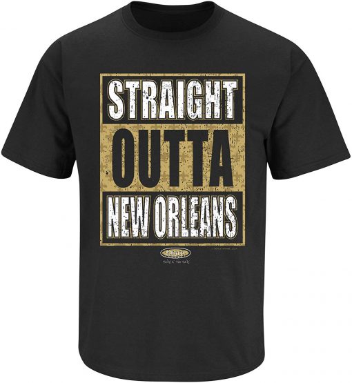New Orleans Football Fans Straight Outta New Orleans Black TFGHFG Shirt SmFGHFG 5X Unisex men women