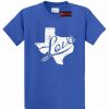 Texas Love T Shirt Texas Shape Home State Pride Tee Shirt Texan USA Tee