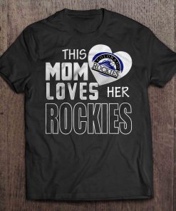 This Mom Loves Her Rockies Colorado Print T Shirt Short Sleeve O Neck Rockies Tshirts