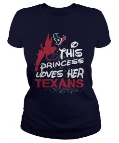 This Princess Loves Her Texans T Shirt