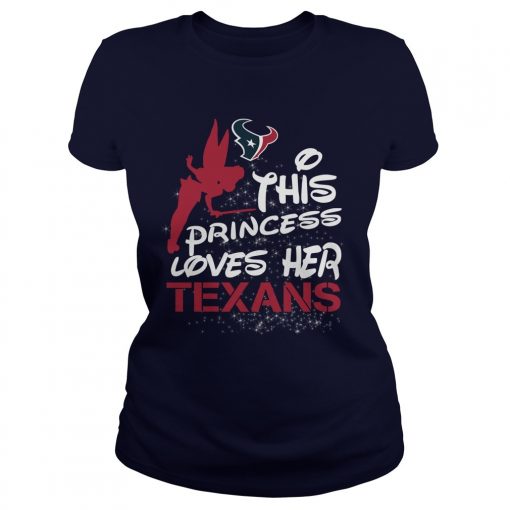 This Princess Loves Her Texans T Shirt