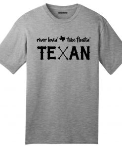 USA Made River Loving Tube Floating Texan American T Shirt Country Texas Summer