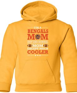 I’m A Bengals Mom Just Like Normal Mom Except Cooler NFL Youth Hoodie