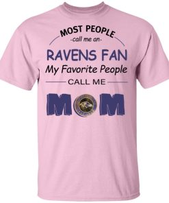 Most People Call Me Baltimore Ravens Fan Football Mom Men’s T-Shirt
