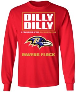 Dilly Dilly A True Friend Of The Baltimore Ravens Shirts LS T-Shirt