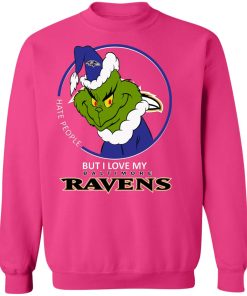 I Hate People But I Love My Baltimore Ravens Grinch NFL Shirts Sweatshirt