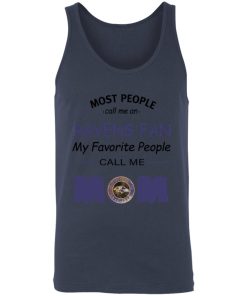 Most People Call Me Baltimore Ravens Fan Football Mom Unisex Tank