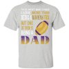 I Love More Than Being A Ravens Fan Being A Dad Football Men’s T-Shirt