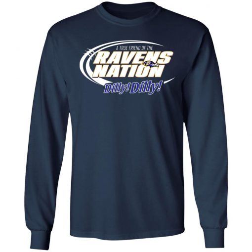 A True Friend Of The Ravens Nation LS T-Shirt