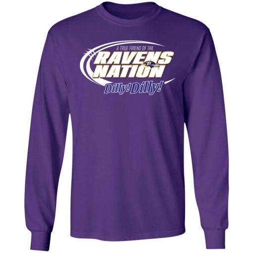 A True Friend Of The Ravens Nation LS T-Shirt