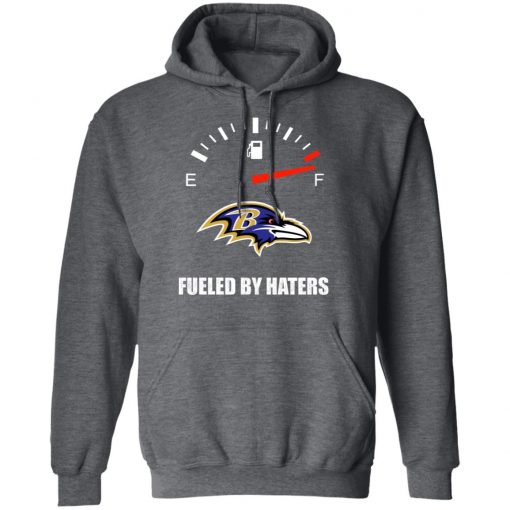 Fueled By Haters Maximum Fuel Baltimore Ravens Shirts Hoodie