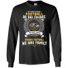 Love Football We Are Friends Love Ravens We Are Family Youth LS T-Shirt
